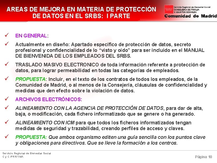 AREAS DE MEJORA EN MATERIA DE PROTECCIÓN DE DATOS EN EL SRBS: I PARTE