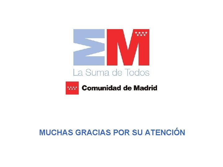 MUCHAS GRACIAS POR SU ATENCIÓN 