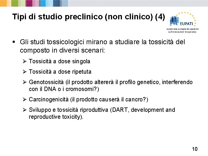 Tipi di studio preclinico (non clinico) (4) Accademia europea dei pazienti sull'innovazione terapeutica §