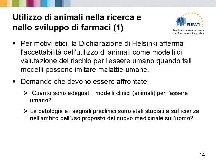 Utilizzo di animali nella ricerca e nello sviluppo di farmaci (1) Accademia europea dei