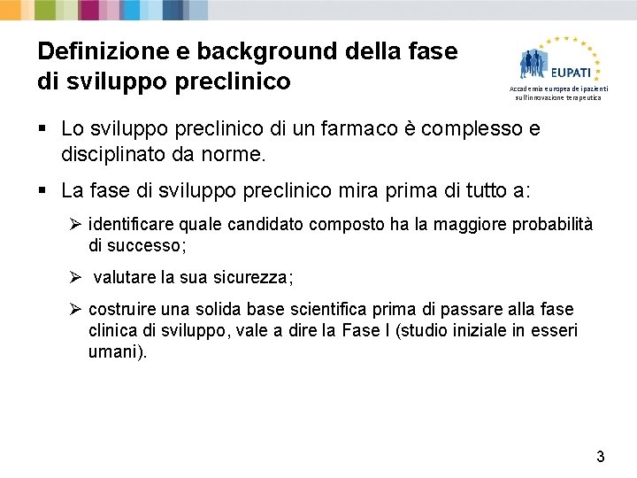 Definizione e background della fase di sviluppo preclinico Accademia europea dei pazienti sull'innovazione terapeutica