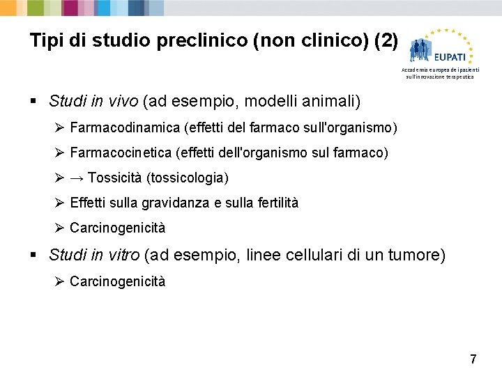 Tipi di studio preclinico (non clinico) (2) Accademia europea dei pazienti sull'innovazione terapeutica §