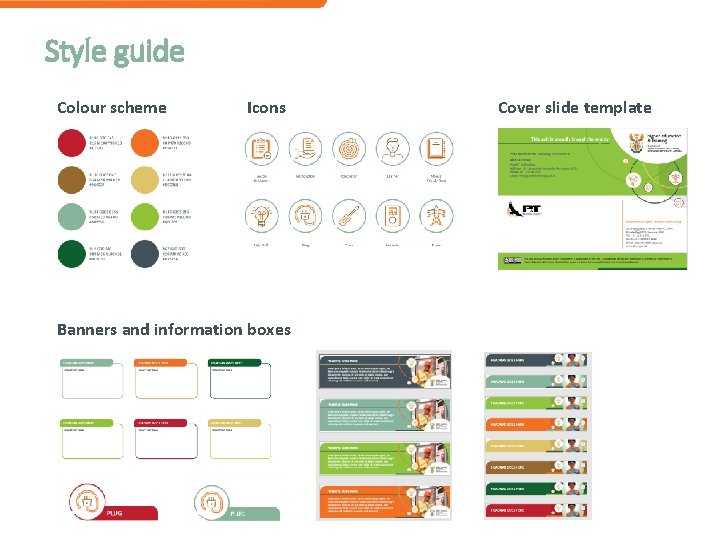 Style guide Colour scheme Icons Banners and information boxes Cover slide template 