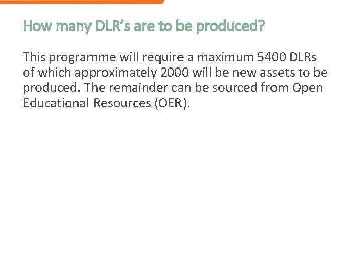 How many DLR’s are to be produced? This programme will require a maximum 5400