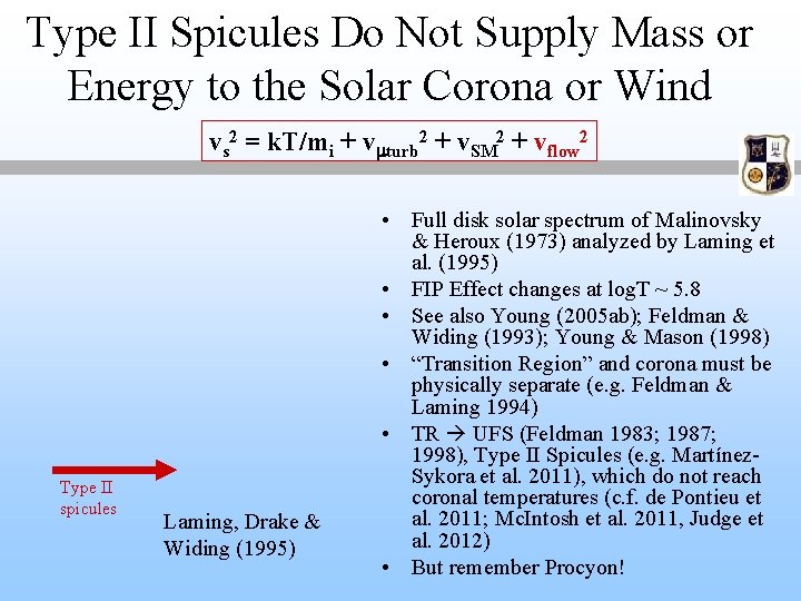 Type II Spicules Do Not Supply Mass or Energy to the Solar Corona or