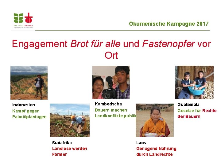 Ökumenische Kampagne 2017 Engagement Brot für alle und Fastenopfer vor Ort Kambodscha Bauern machen