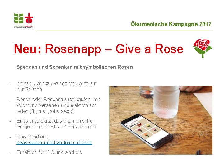 Ökumenische Kampagne 2017 Neu: Rosenapp – Give a Rose Spenden und Schenken mit symbolischen