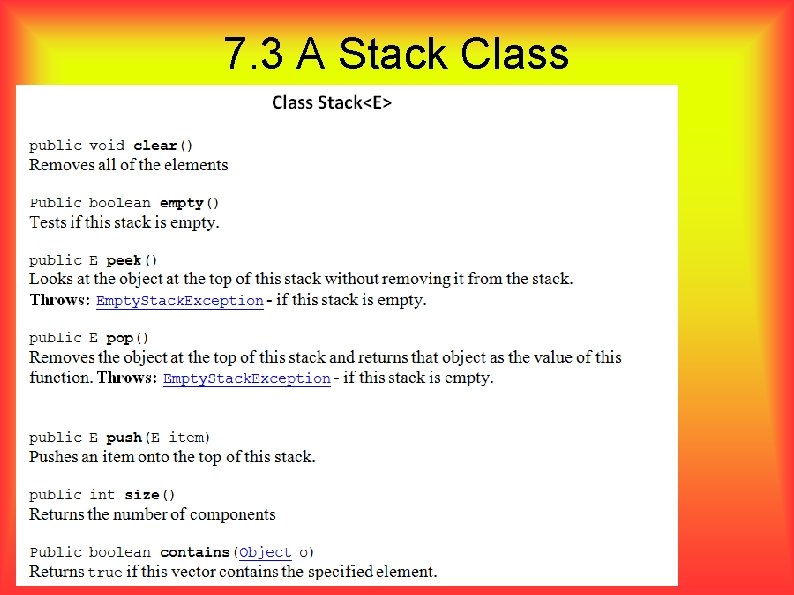 7. 3 A Stack Class 