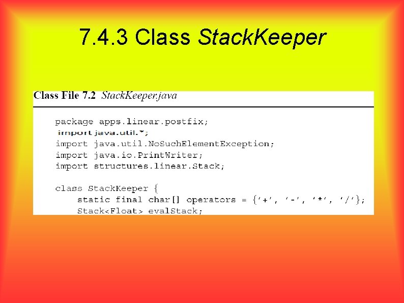 7. 4. 3 Class Stack. Keeper 