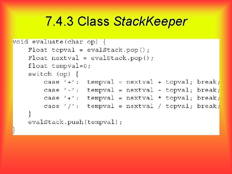 7. 4. 3 Class Stack. Keeper 