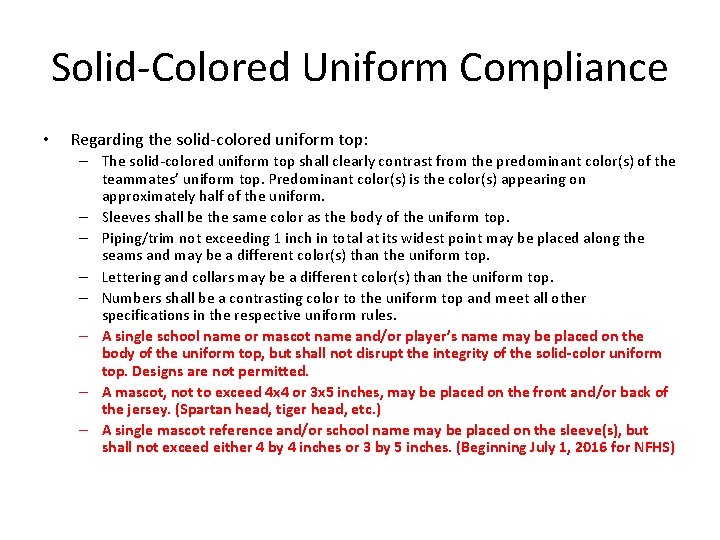 Solid-Colored Uniform Compliance • Regarding the solid-colored uniform top: – The solid-colored uniform top