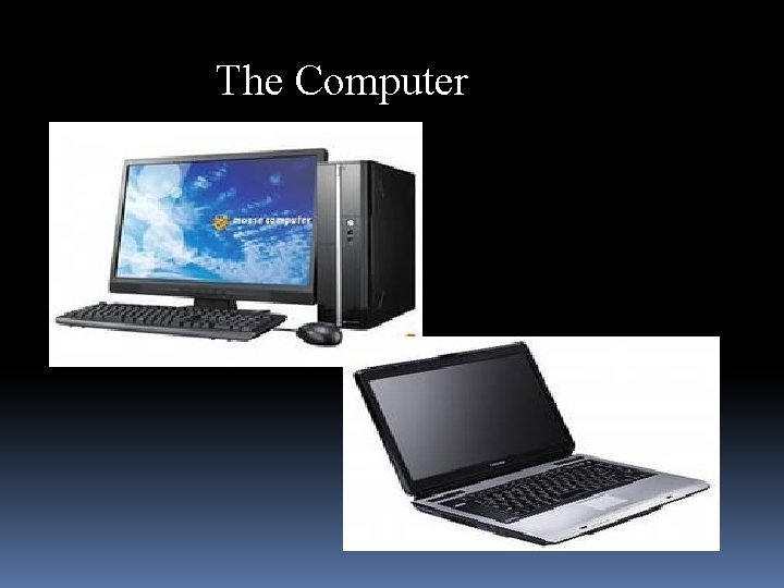 The Computer 