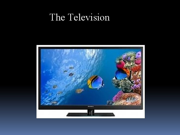 The Television 