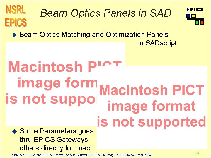 Beam Optics Panels in SAD u Beam Optics Matching and Optimization Panels in SADscript