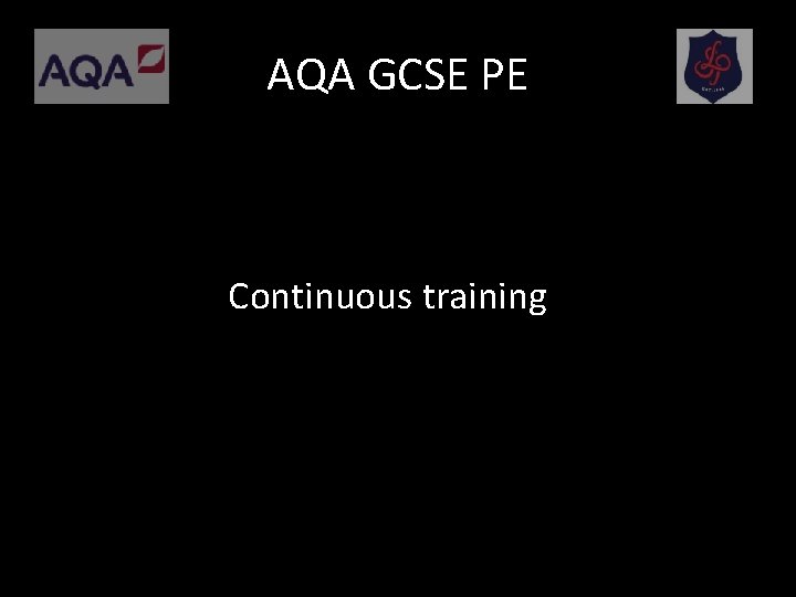 AQA GCSE PE Continuous training 