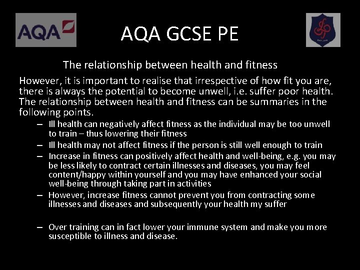 AQA GCSE PE The relationship between health and fitness However, it is important to