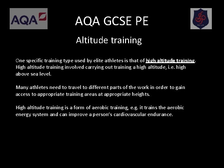 AQA GCSE PE Altitude training One specific training type used by elite athletes is