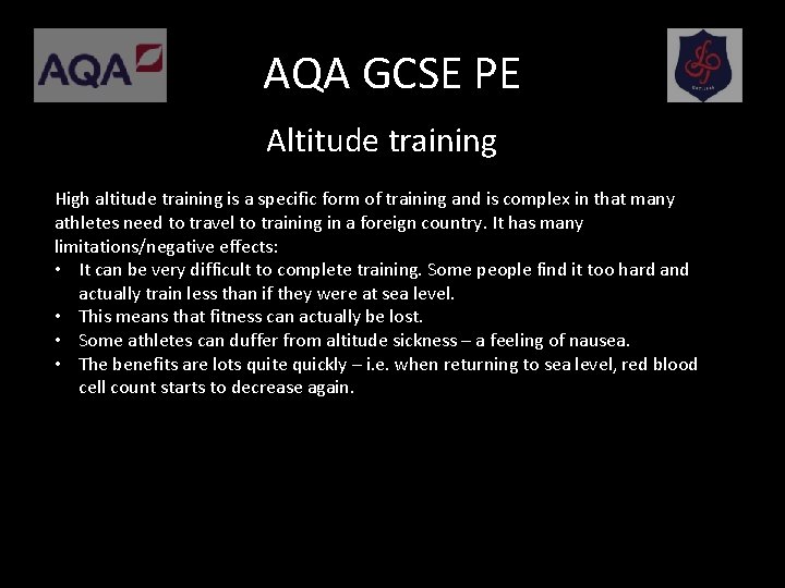 AQA GCSE PE Altitude training High altitude training is a specific form of training