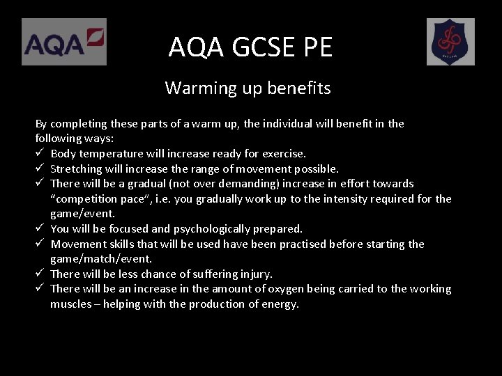 AQA GCSE PE Warming up benefits By completing these parts of a warm up,