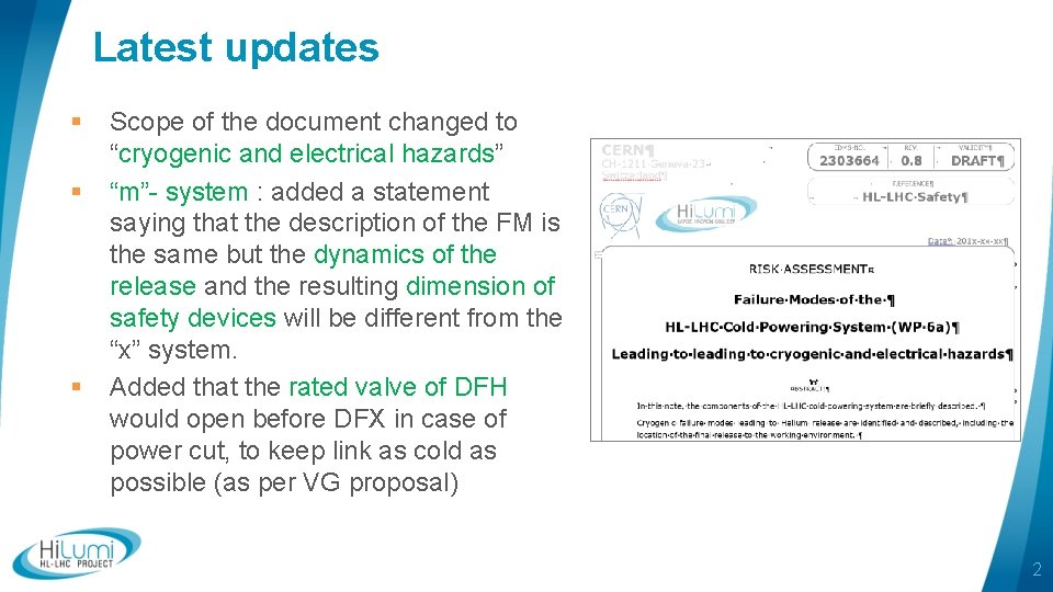Latest updates § § § Scope of the document changed to “cryogenic and electrical
