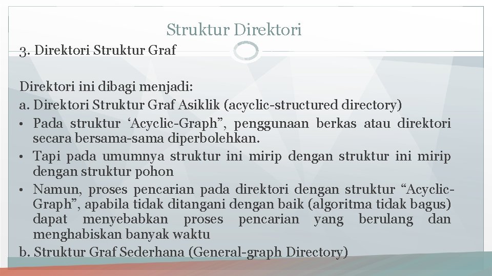 Struktur Direktori 3. Direktori Struktur Graf Direktori ini dibagi menjadi: a. Direktori Struktur Graf