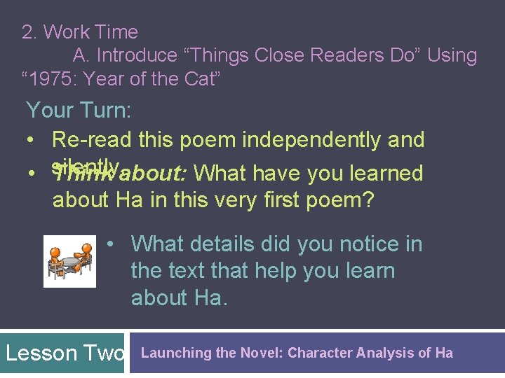 2. Work Time A. Introduce “Things Close Readers Do” Using “ 1975: Year of