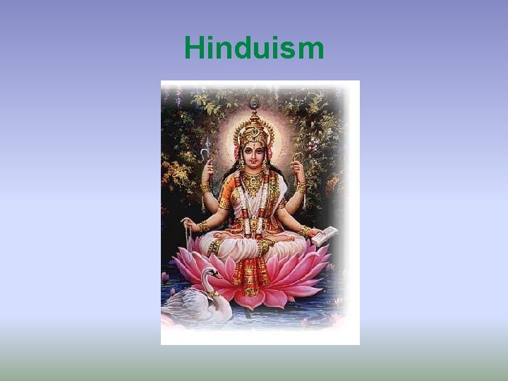 Hinduism 