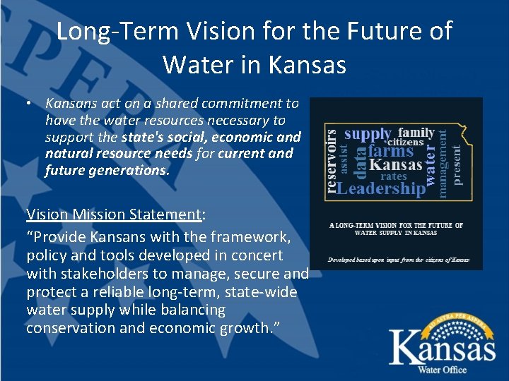 Long-Term Vision for the Future of Water in Kansas • Kansans act on a