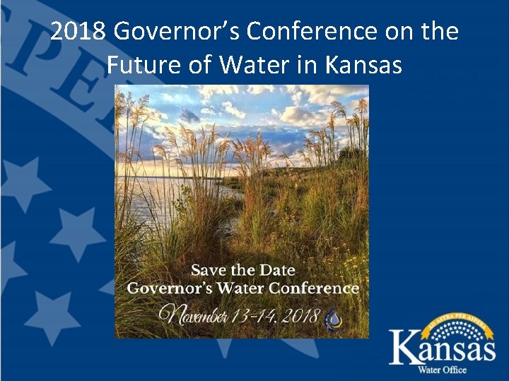 2018 Governor’s Conference on the Future of Water in Kansas 