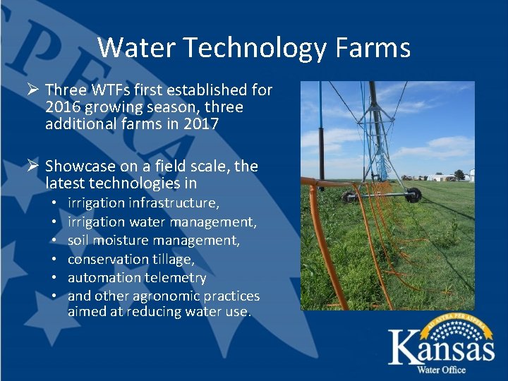 Water Technology Farms Ø Three WTFs first established for 2016 growing season, three additional