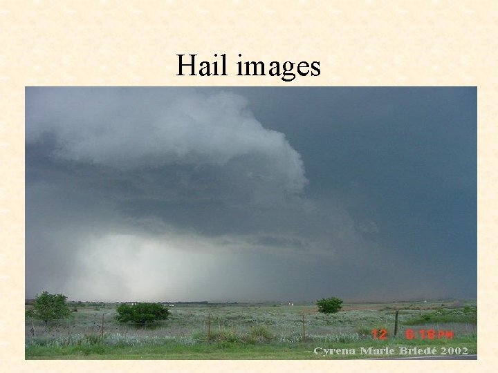 Hail images 