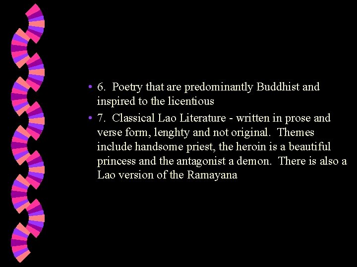  • 6. Poetry that are predominantly Buddhist and inspired to the licentious •