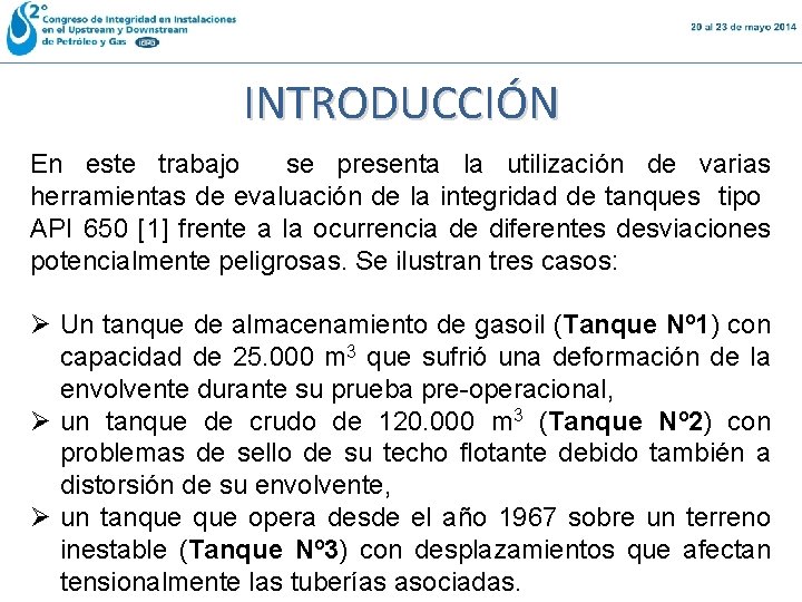 INTRODUCCIÓN En este trabajo se presenta la utilización de varias herramientas de evaluación de INTRODUCCIÓN En este trabajo se presenta la utilización de varias herramientas de evaluación de