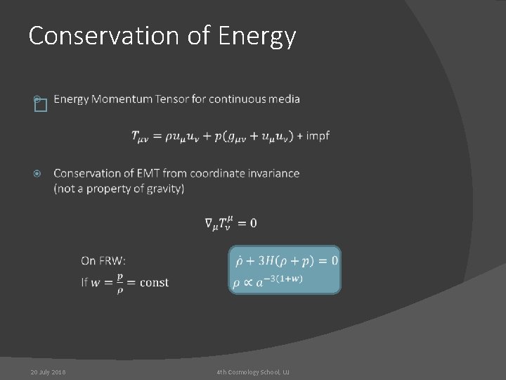 Conservation of Energy � 20 July 2018 4 th Cosmology School, UJ 