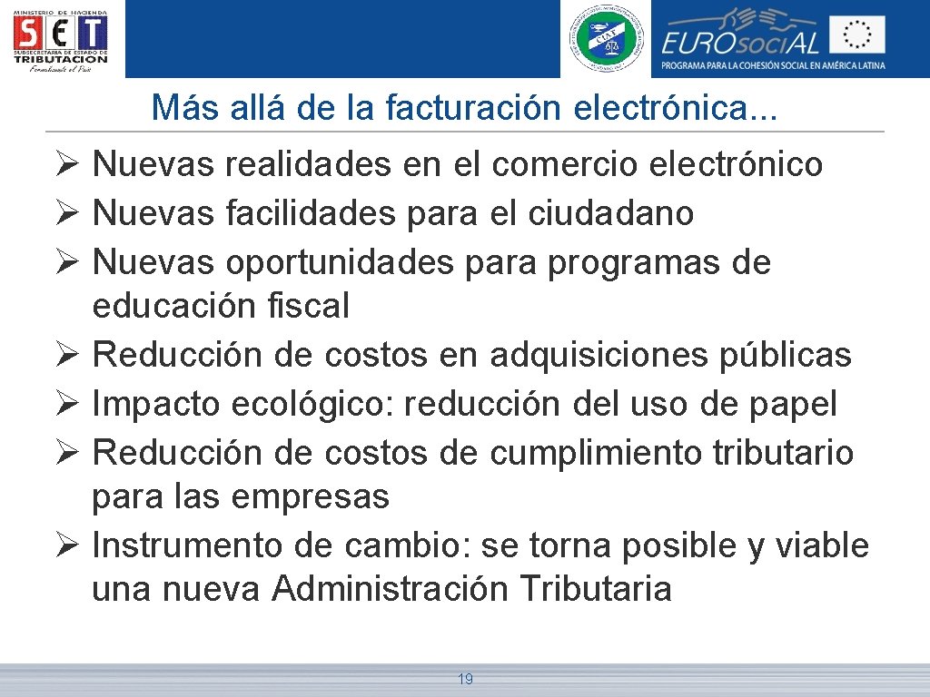 Más allá de la facturación electrónica. . . Ø Nuevas realidades en el comercio