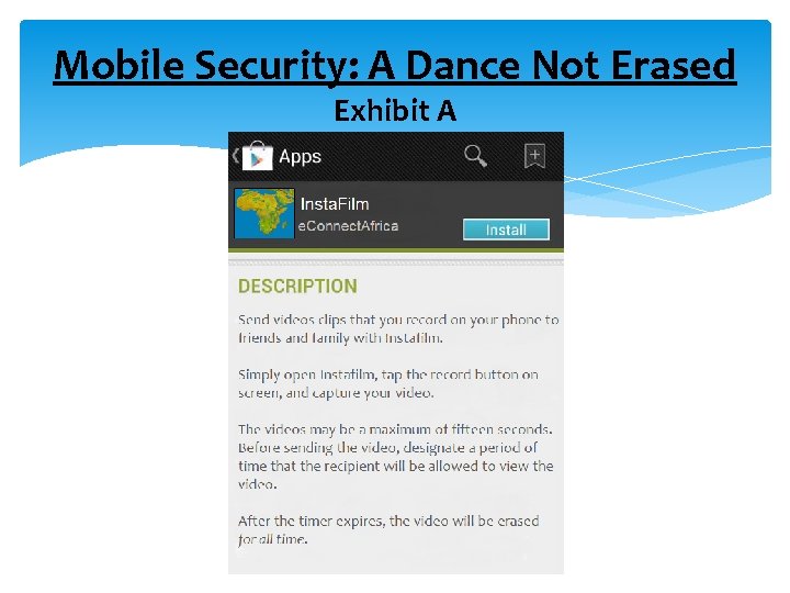 Mobile Security: A Dance Not Erased Exhibit A 17 