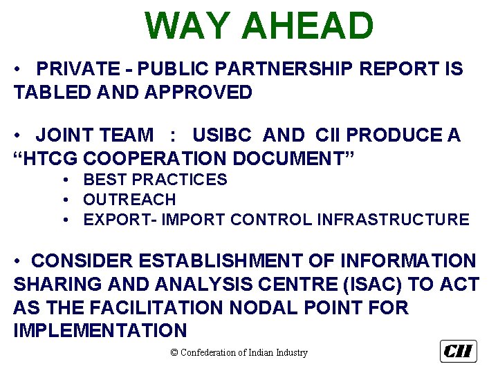 WAY AHEAD • PRIVATE - PUBLIC PARTNERSHIP REPORT IS TABLED AND APPROVED • JOINT