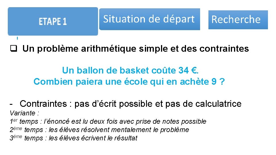 q Un problème arithmétique simple et des contraintes Un ballon de basket coûte 34