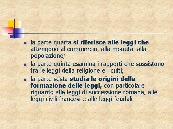 n n n la parte quarta si riferisce alle leggi che attengono al commercio,