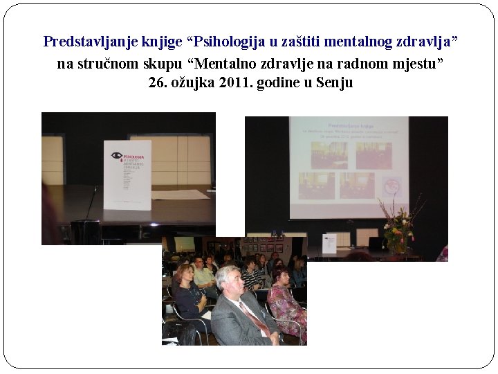 Predstavljanje knjige “Psihologija u zaštiti mentalnog zdravlja” na stručnom skupu “Mentalno zdravlje na radnom