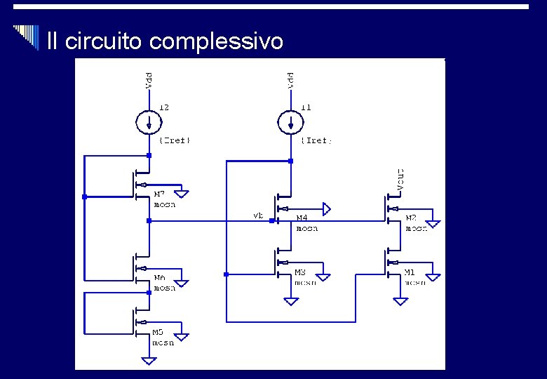 Il circuito complessivo 