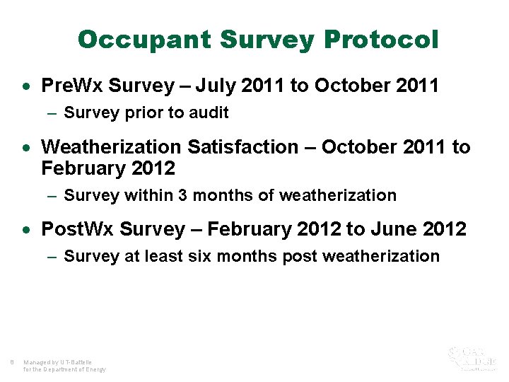 Occupant Survey Protocol · Pre. Wx Survey – July 2011 to October 2011 –