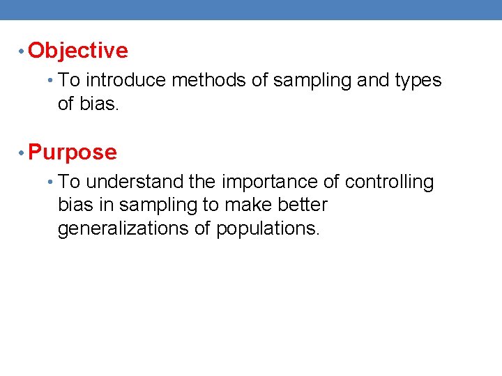 TYPES OF BIAS Section 4 1 A Objective
