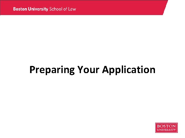 Preparing Your Application Preparing Your Application