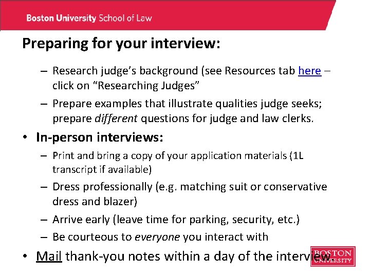 Preparing for your interview: – Research judge’s background (see Resources tab here – click Preparing for your interview: – Research judge’s background (see Resources tab here – click