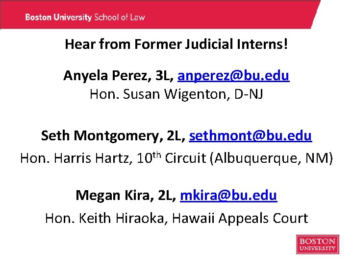 Hear from Former Judicial Interns! Anyela Perez, 3 L, anperez@bu. edu Hon. Susan Wigenton, Hear from Former Judicial Interns! Anyela Perez, 3 L, anperez@bu. edu Hon. Susan Wigenton,