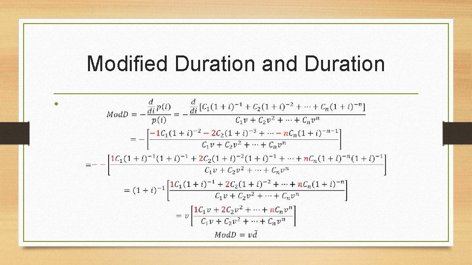 Modified Duration and Duration • 