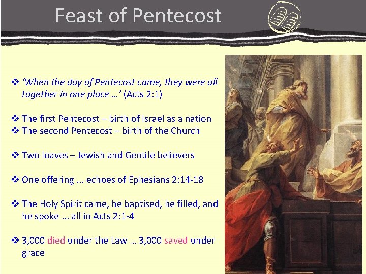 Feast of Pentecost v ‘When the day of Pentecost came, they were all together