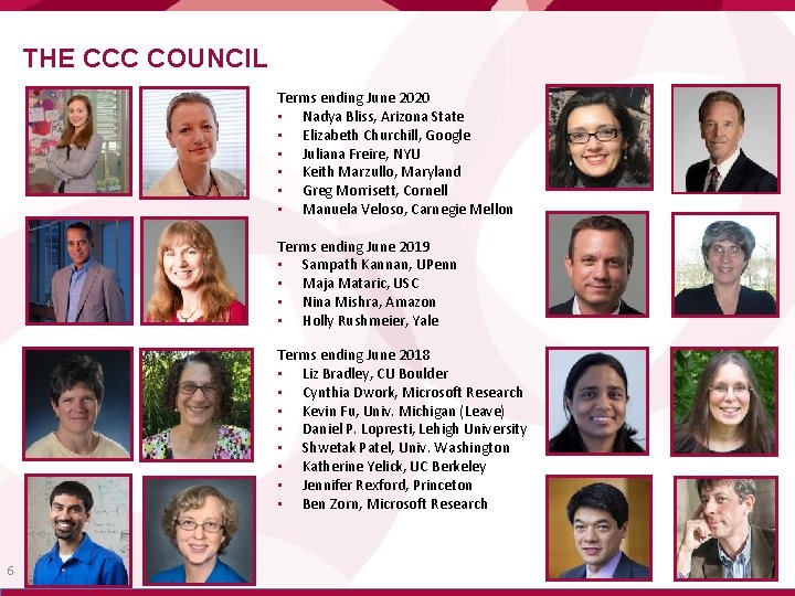 THE CCC COUNCIL Terms ending June 2020 • Nadya Bliss, Arizona State • Elizabeth