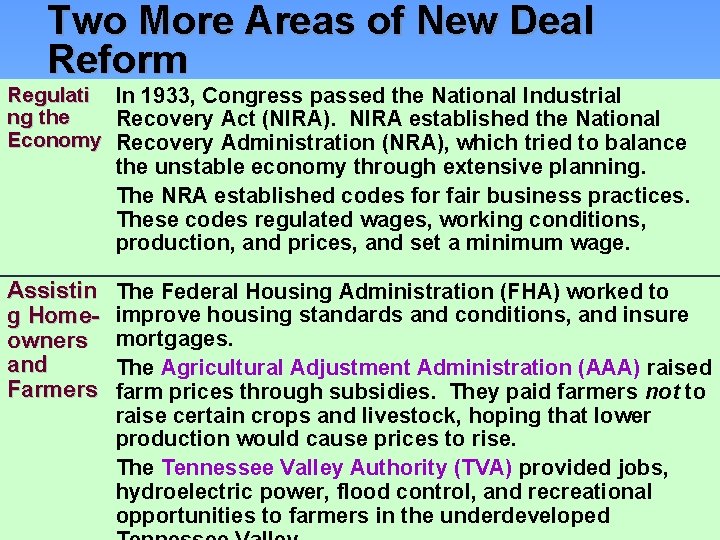 Two More Areas of New Deal Reform Regulati In 1933, Congress passed the National